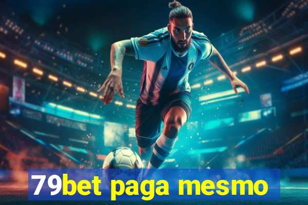 79bet paga mesmo